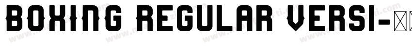 BOXING Regular Versi字体转换